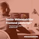 Senior Webentwickler Frontend JavaScript (m/w/d)