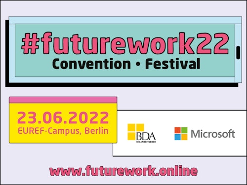 #futurework22 Convention & Festival